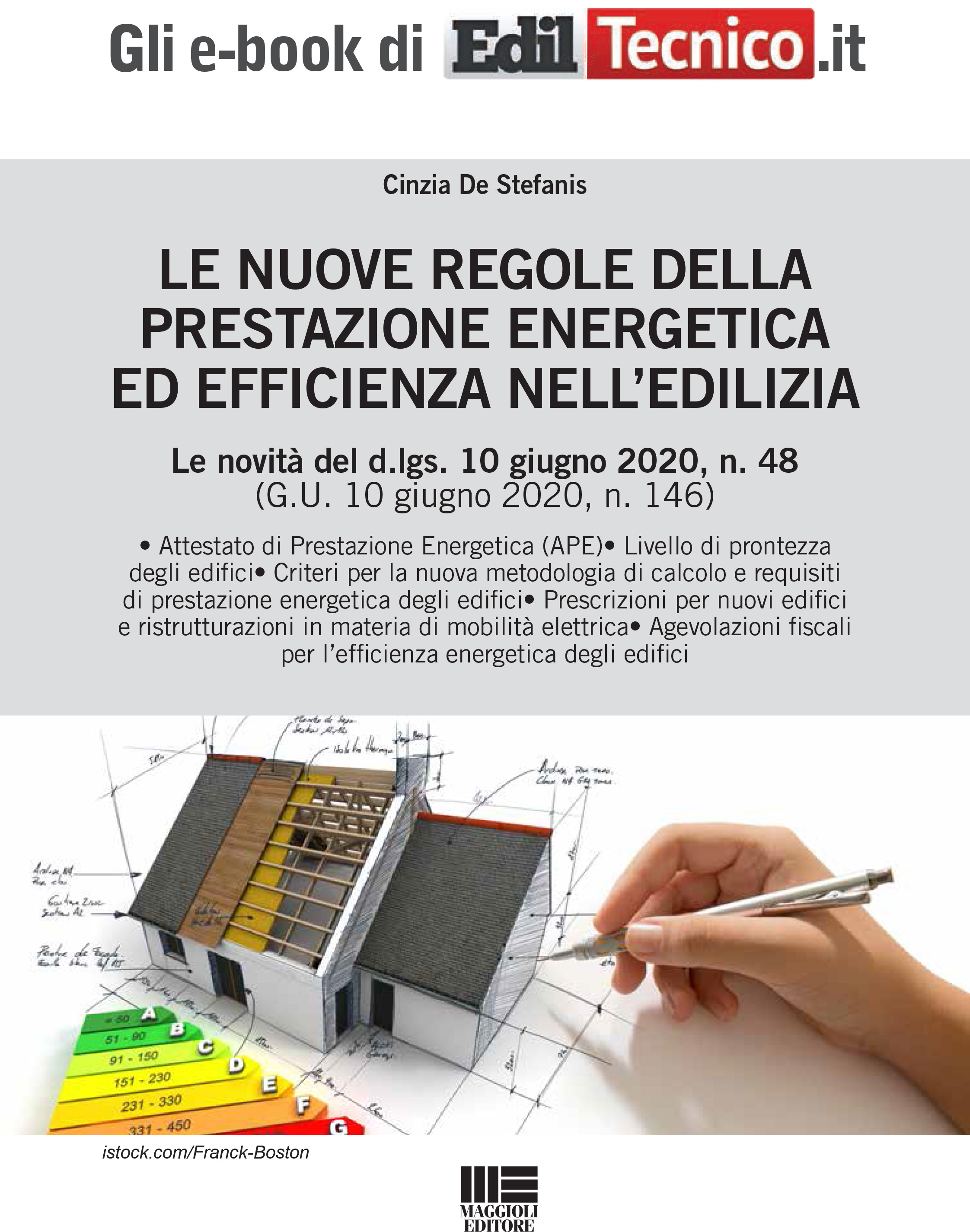 LE NUOVE REGOLE DELLA PRESTAZIONE ENERGETICA ED EFFICIENZA NELL’EDILIZIA - eBook