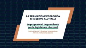 Le 100 proposte di Legambiente per la transizione ecologica che serve all'Italia - la Repubblica
