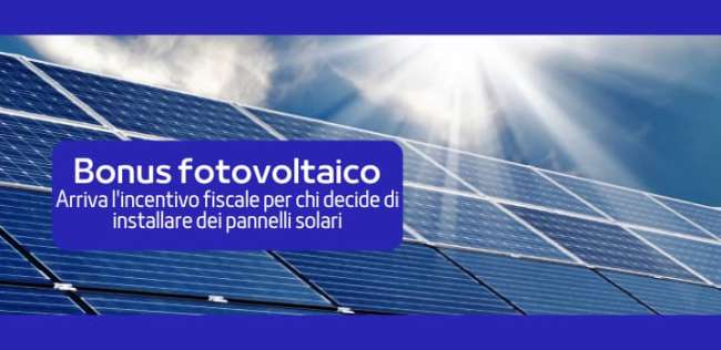 Ambiente. Bonus fotovoltaico: scopri di cosa si tratta, le scadenze e come richiederlo… (A. Martinengo) - Farodiroma