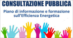 Prorogata fino a venerdì 3 settembre la consultazione pubblica online sul nuovo Programma triennale di informazione e formazione sull’efficienza energetica