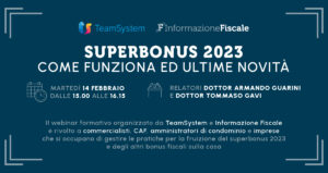 Superbonus 2023: come funziona e ultime novità nel webinar del 14 febbraio - Informazione Fiscale
