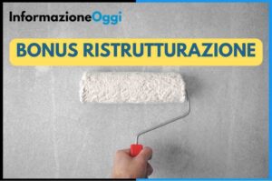 Bonus ristrutturazione: ristrutturare casa spendendo poco - InformazioneOggi.it