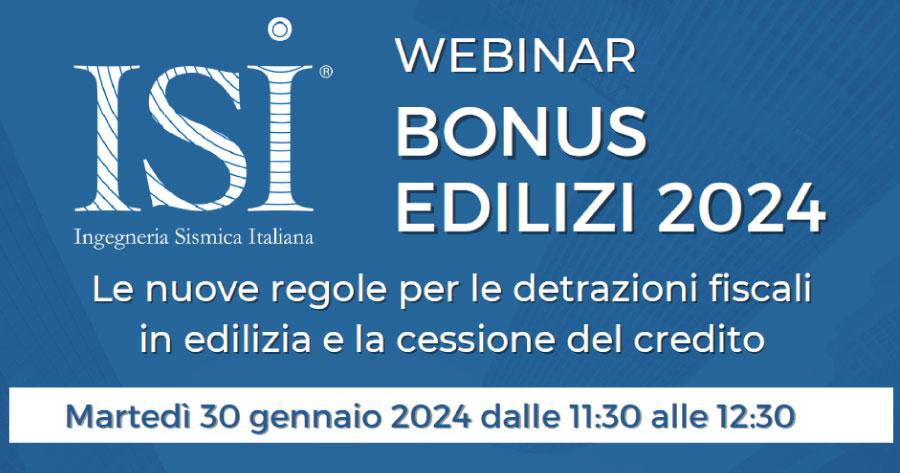 Bonus edilizi 2024: webinar gratuito ISI