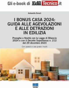 Bonus Edilizi: riepilogo per l'anno 2024 | Ediltecnico