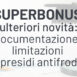 Superbonus ulteriori novità: documentazione, limitazioni e presidi antifrode