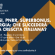 Tassi, PNRR, superbonus, energia: che succederà alla crescita italiana? - primavera 2024