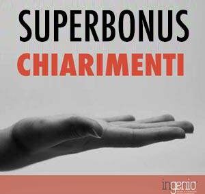 Superbonus e altri bonus edilizi: deroghe al divieto di cessione del credito e limiti temporali - Ingenio